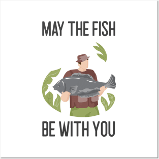 May The Fish Be With You Posters and Art